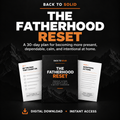 Back to Solid Fatherhood Reset